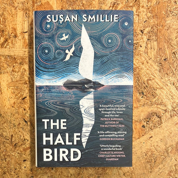 The Half Bird | Susan Smillie
