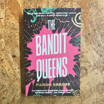 The Bandit Queens | Parini Shroff