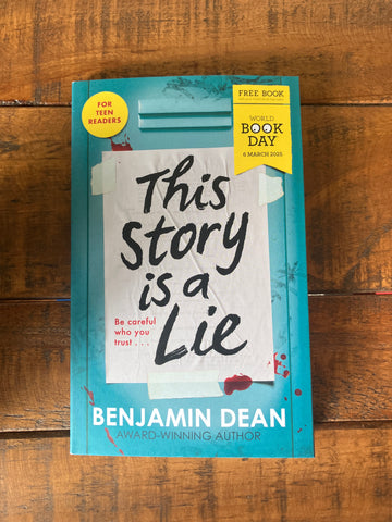 This Story Is A Lie | Benjamin Dean