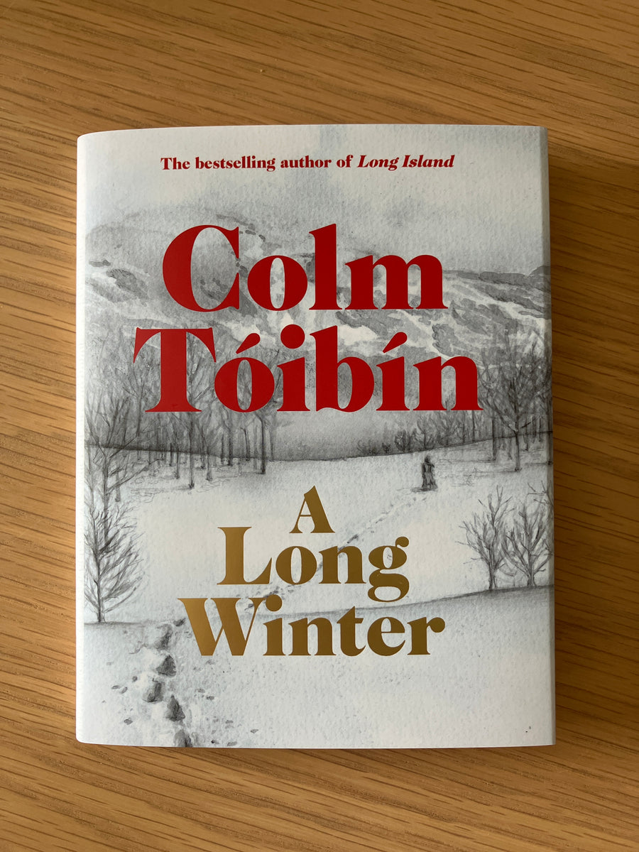 A Long Winter | Colm Tóibín