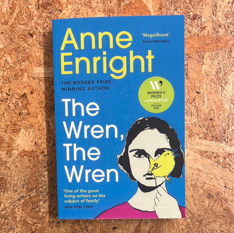 The Wren, The Wren | Anne Enright
