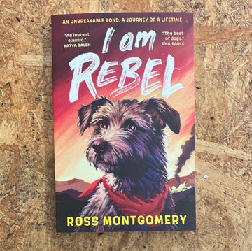 I Am Rebel | Ross Montgomery