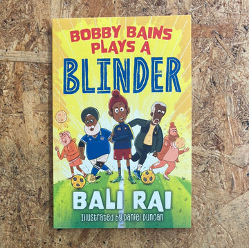 Bobby Bains Plays A Blinder | Bali Rai