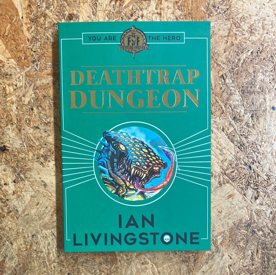 Deathtrap Dungeon | Ian Livingstone