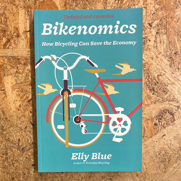 Bikenomics | Elly Blue