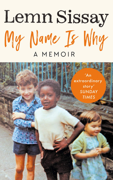 My Name Is Why *Signed Copy* | Lemn Sissay