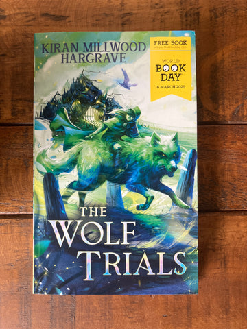 The Wolf Trials | Kiran Millwood Hargrave