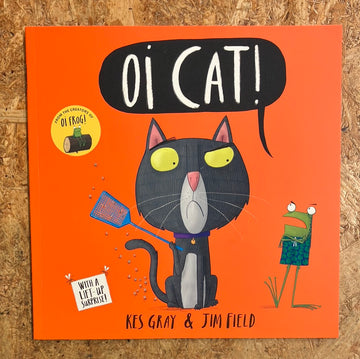 Oi Cat! | Kes Gray & Jim Field