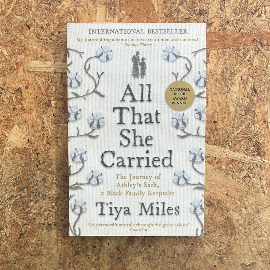 All That She Carried | Tiya Miles