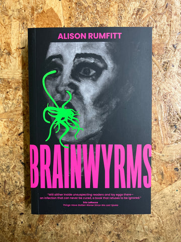 Brainwyrms | Alison Rumfitt