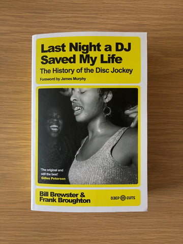 Last Night A DJ Saved My Life | Bill Brewster & Frank Broughton