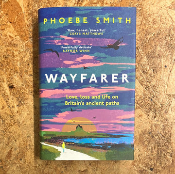 Wayfarer | Phoebe Smith