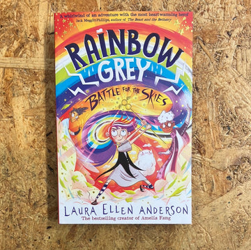 Rainbow Grey: Battle For The Skies | Laura Ellen Anderson