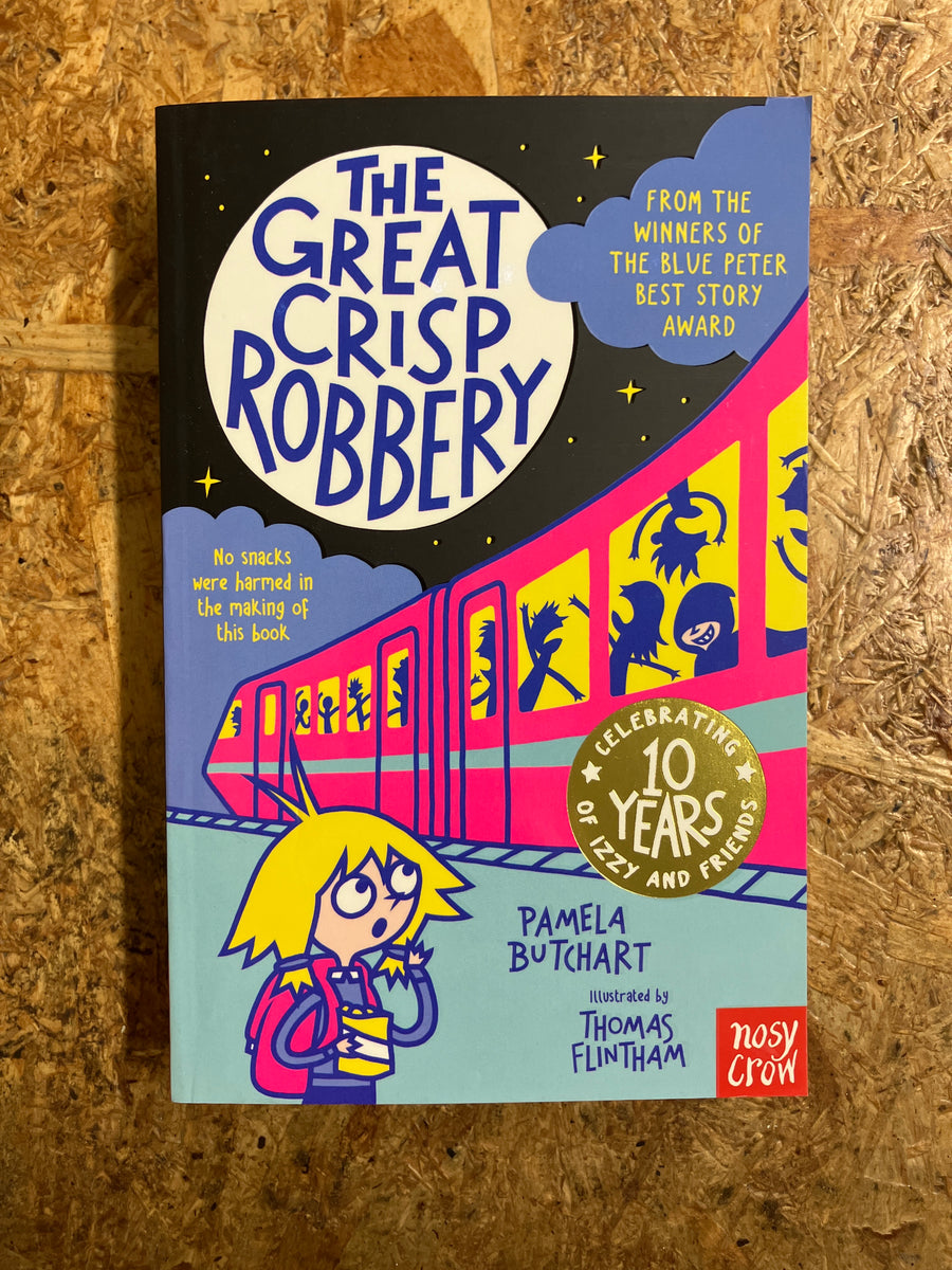 The Great Crisp Robbery | Pamela Butchart