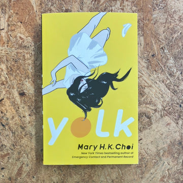 Yolk | Mary H K Choi