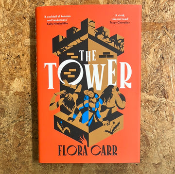 The Tower | Flora Carr