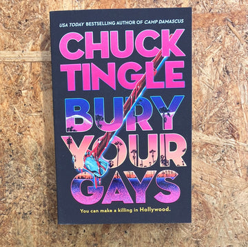 Bury Your Gays | Chuck Tingle