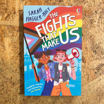 The Fights That Make Us | Sarah Hagger-Holt
