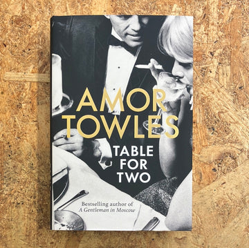 Table For Two | Amor Towles