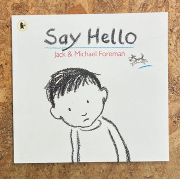 Say Hello | Jack & Michael Foreman