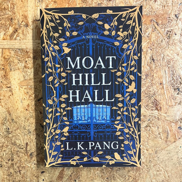 Moat Hill Hall | LK Pang