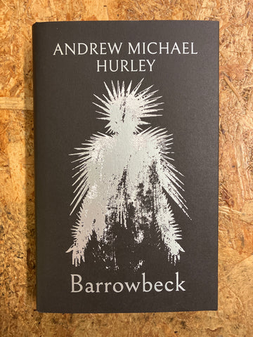 Barrowbeck | Andrew Michael Hurley