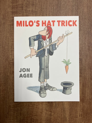 Milo’s Hat Trick | Jon Agee