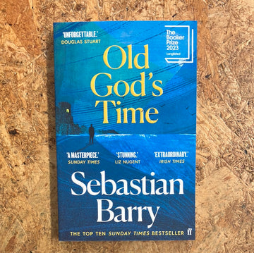 Old God’s Time | Sebastian Barry