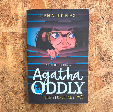 Agatha Oddly: The Secret Key | Lena Jones