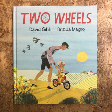 Two Wheels | David Gibb & Brizida Magro