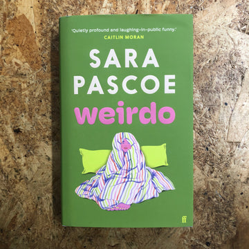 Weirdo | Sara Pascoe