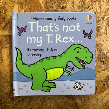 That’s Not My T-Rex | Fiona Watt