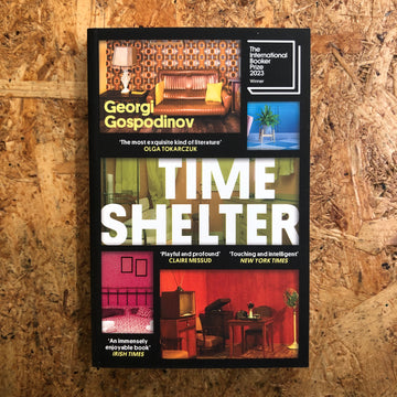 Time Shelter | Georgi Gospodinov