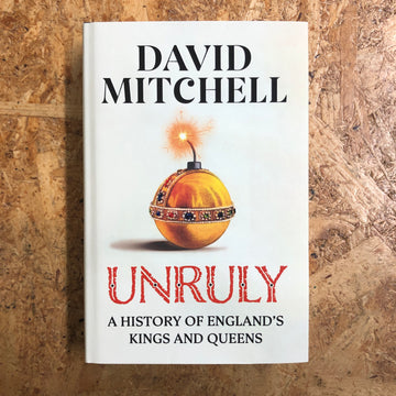Unruly | David Mitchell