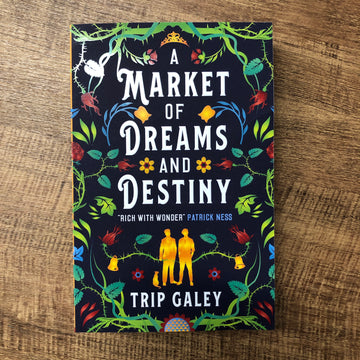 A Market Of Dreams And Destiny | Trip Galey