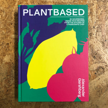 Plant Based | Alexander Gershberg