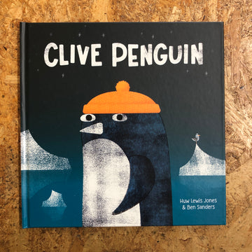 Clive Penguin | Huw Lewis Jones & Ben Sanders