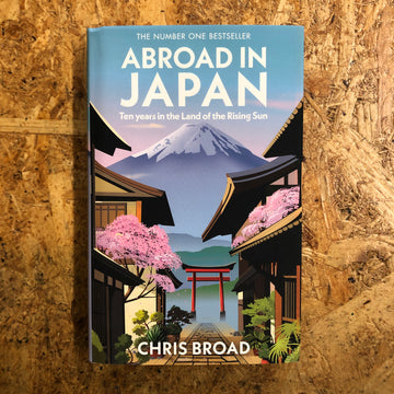 Abroad In Japan | Chris Broad