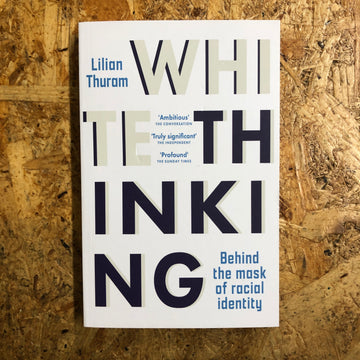 White Thinking | Lilian Thuram
