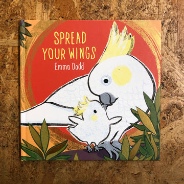 Spread Your Wings | Emma Dodd