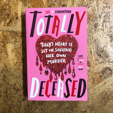 Totally Deceased | Sue H. Cunningham