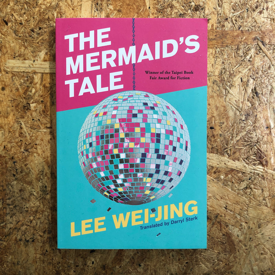 The Mermaid’s Tale | Lee Wei-Jing