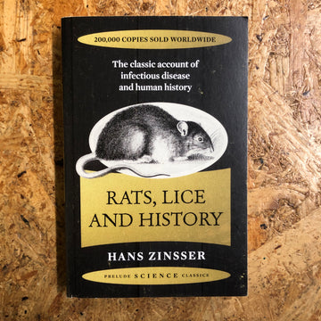 Rats, Lice And History | Hans Zinsser