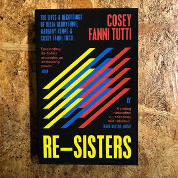 Re-Sisters | Cosey Fanni Tutti
