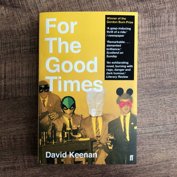 For The Good Times | David Keenan
