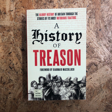 A History Of Treason | The National Archives
