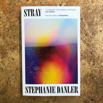 Stray | Stephanie Danler