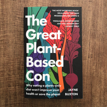 The Great Plant-Based Con | Jayne Buxton