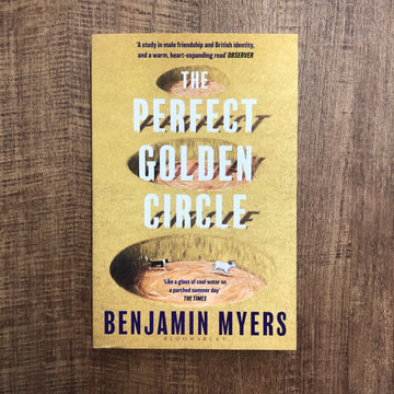 The Perfect Golden Circle | Benjamin Myers