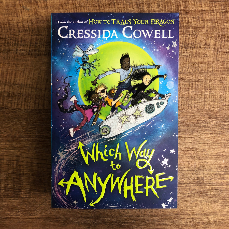 Which Way To Anywhere? | Cressida Cowell
